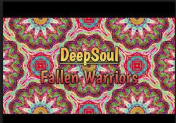 DeepSoul - Fallen Warriors